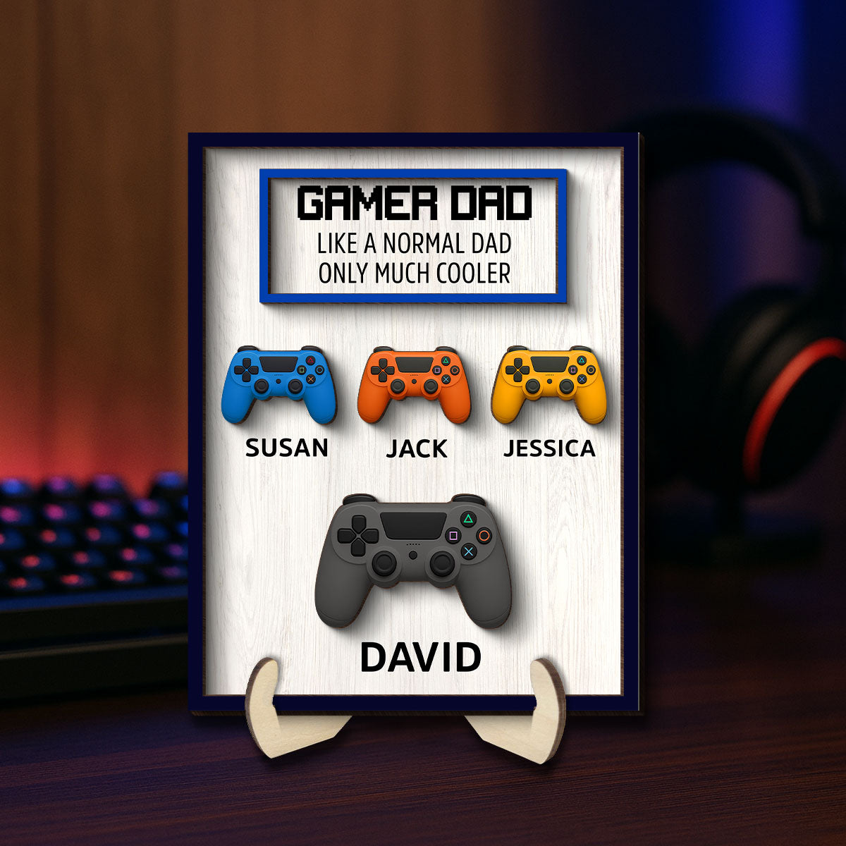 Gamer Dad Much Cooler Custom Controller Personalized 2-Layered Wooden Plaque,  Gift for Gamer Dads