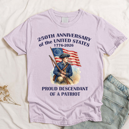 Descendant Of A Patriot 250 Years - Shirt