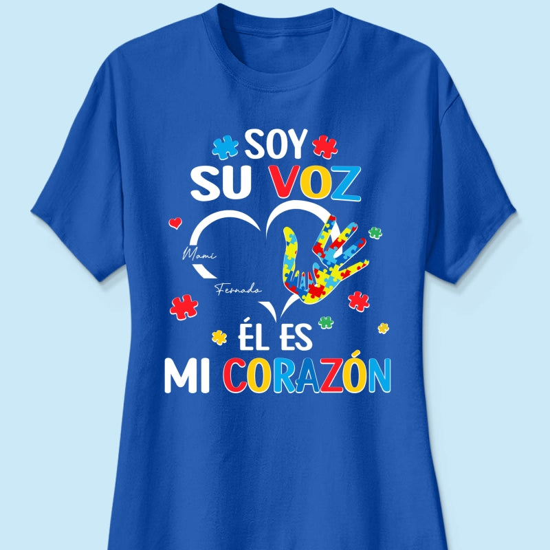 Soy Su Voz l Es Mi Corazn I'm His Voice He's My Heart - Personalized Shirt - Spanish Ver Autism Awareness