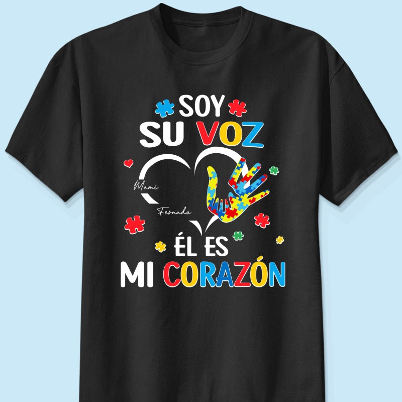 Soy Su Voz l Es Mi Corazn I'm His Voice He's My Heart - Personalized Shirt - Spanish Ver Autism Awareness