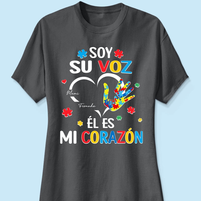 Soy Su Voz l Es Mi Corazn I'm His Voice He's My Heart - Personalized Shirt - Spanish Ver Autism Awareness