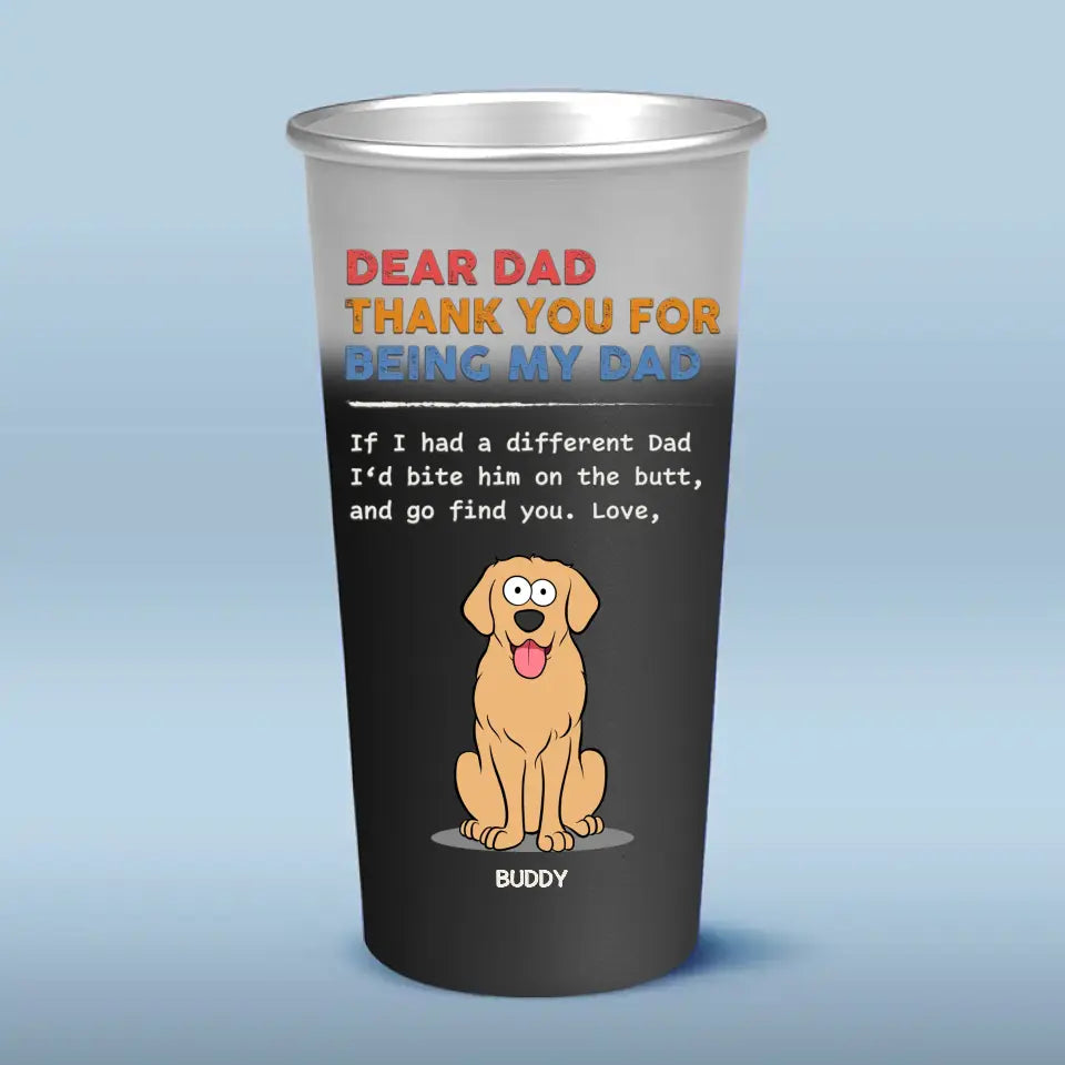 Thank You For Being My Dad, I Love You - Dog Personalized Custom Aluminum Changing Color Cup - Father's Day, Gift For Pet Owners, Pet Lovers
