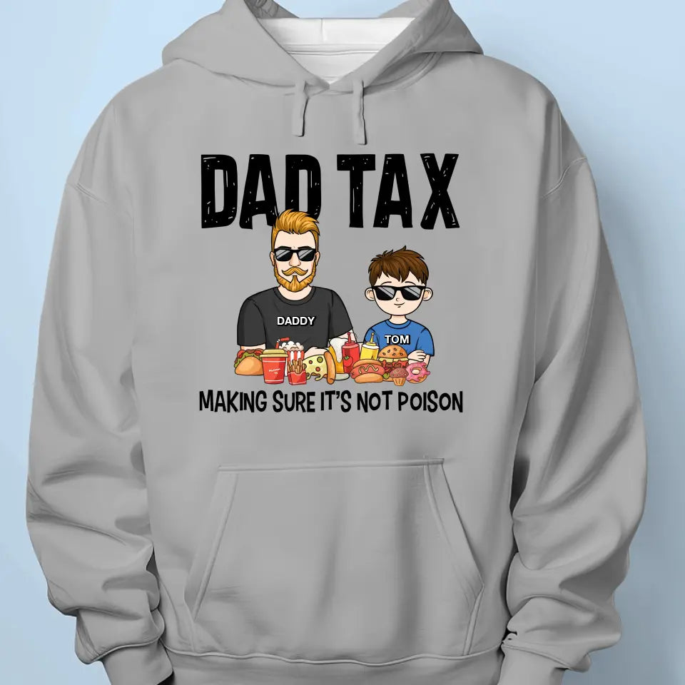 Make Sure It's Not Poison - Family Personalized Custom Unisex T-shirt, Hoodie, Sweatshirt - Gift For Dad