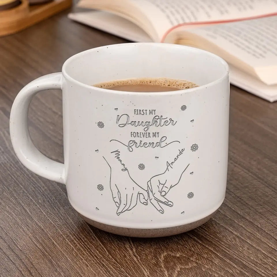 First My Little Girl, Forever My Partner In Fun - Family Personalized Custom Pottery Mug - Gift For Mom, Daughter