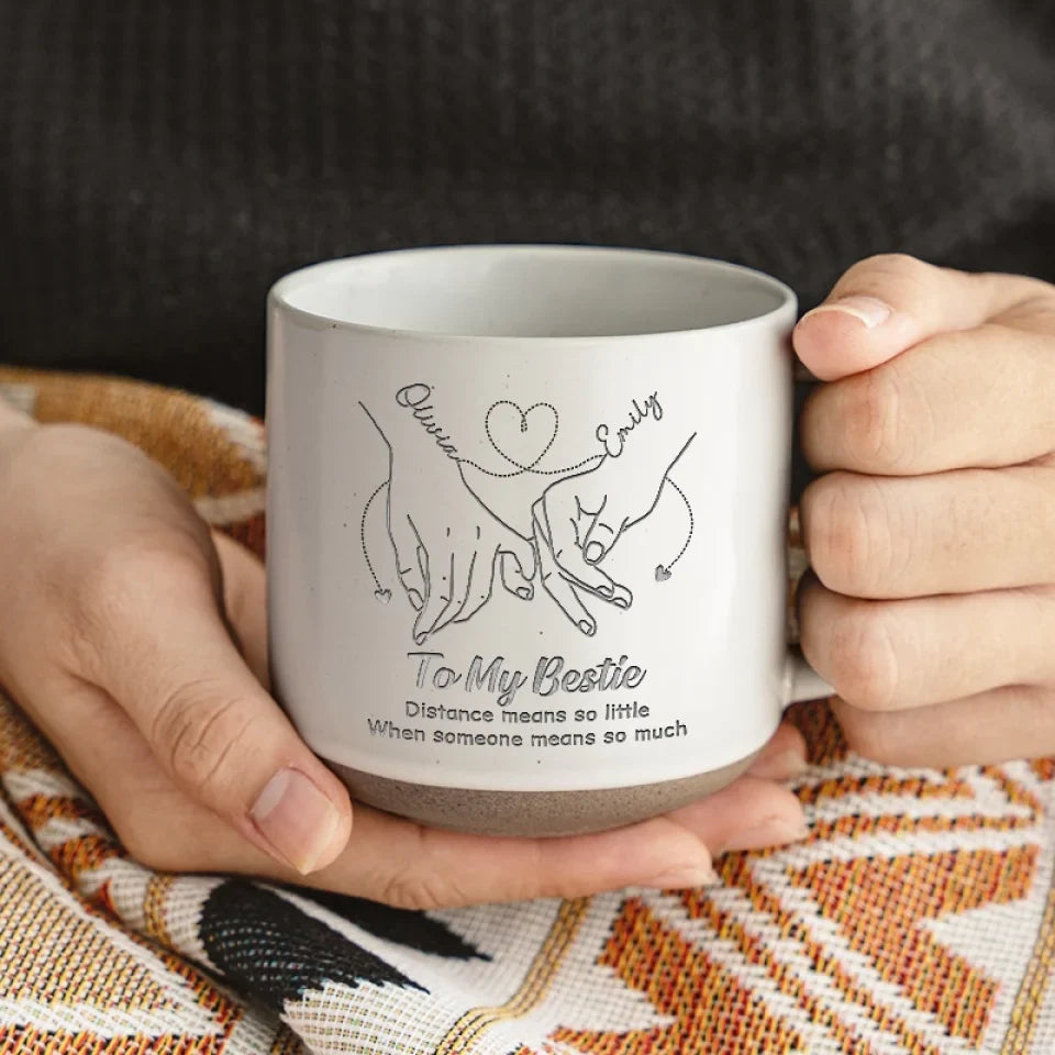 True Friendship Knows No Distance - Bestie Personalized Custom Pottery Mug - Gift For Best Friends, BFF, Sisters