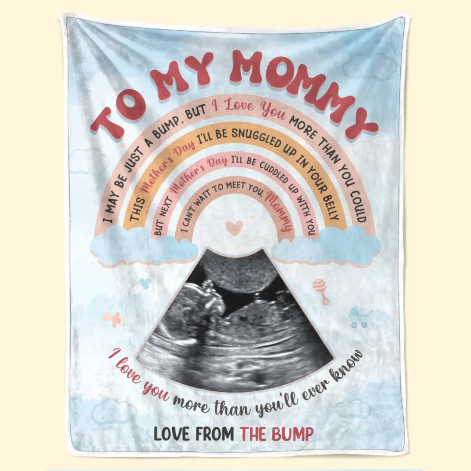 Custom Photo I May Be Just A Bump - Family Personalized Custom Blanket - Mother's Day, Baby Shower Gift, Gift For First Mom