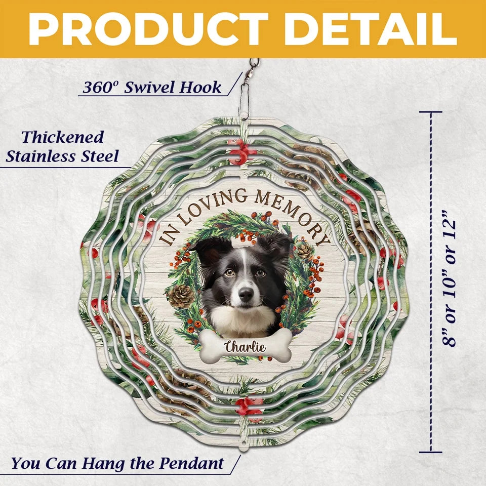 Custom Photo May The Winds Of Heaven Blow Softly - Memorial Personalized Custom Wind Spinner - Sympathy Gift, Christmas Gift For Pet Owners, Pet Lovers