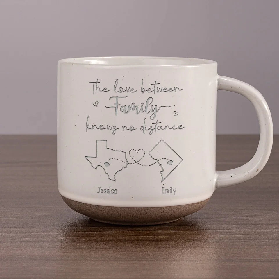 The Love Between Family Knows No Distance - Family Personalized Custom Pottery Mug - Gift For Family Members, Siblings, Brothers, Sisters