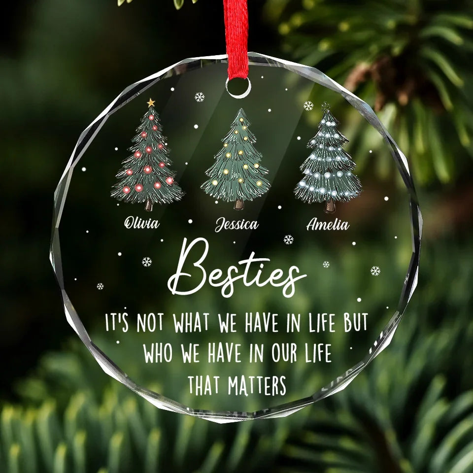 Life Was Meant For Best Friends And Good Adventures - Bestie Personalized Custom Circle Glass Ornament - Christmas Gift For Best Friends, BFF, Sisters