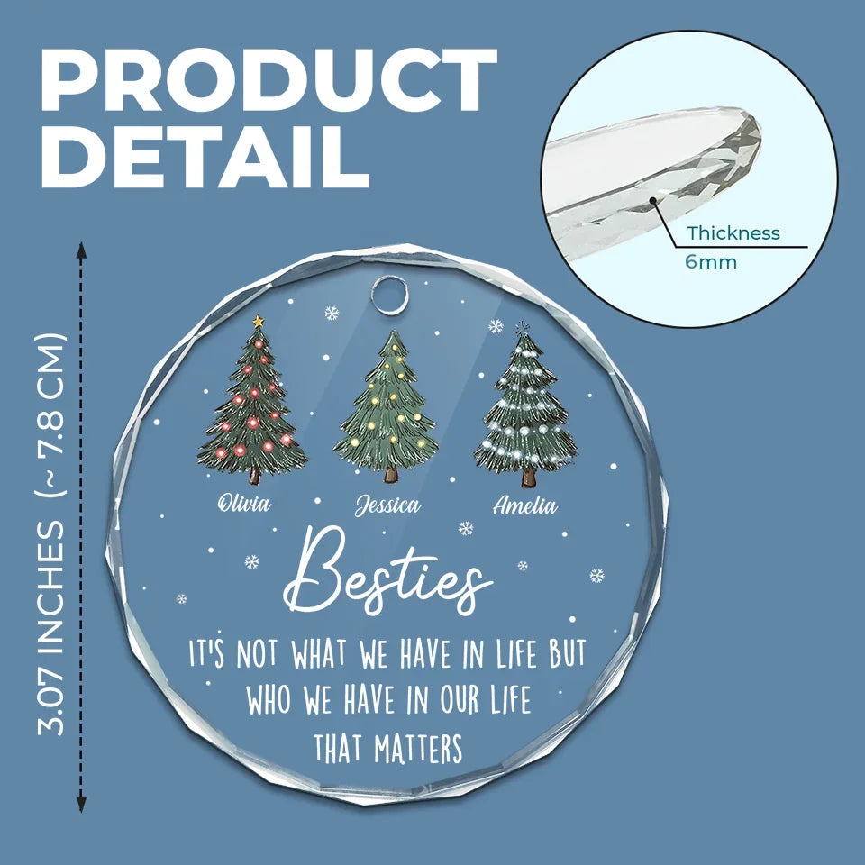 Life Was Meant For Best Friends And Good Adventures - Bestie Personalized Custom Circle Glass Ornament - Christmas Gift For Best Friends, BFF, Sisters