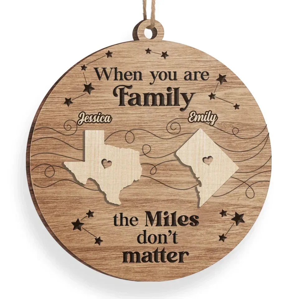 Distance Cannot Weaken The Bonds Of Family - Family Personalized Custom Ornament - Wood Custom Shaped - Christmas Gift For Family Members