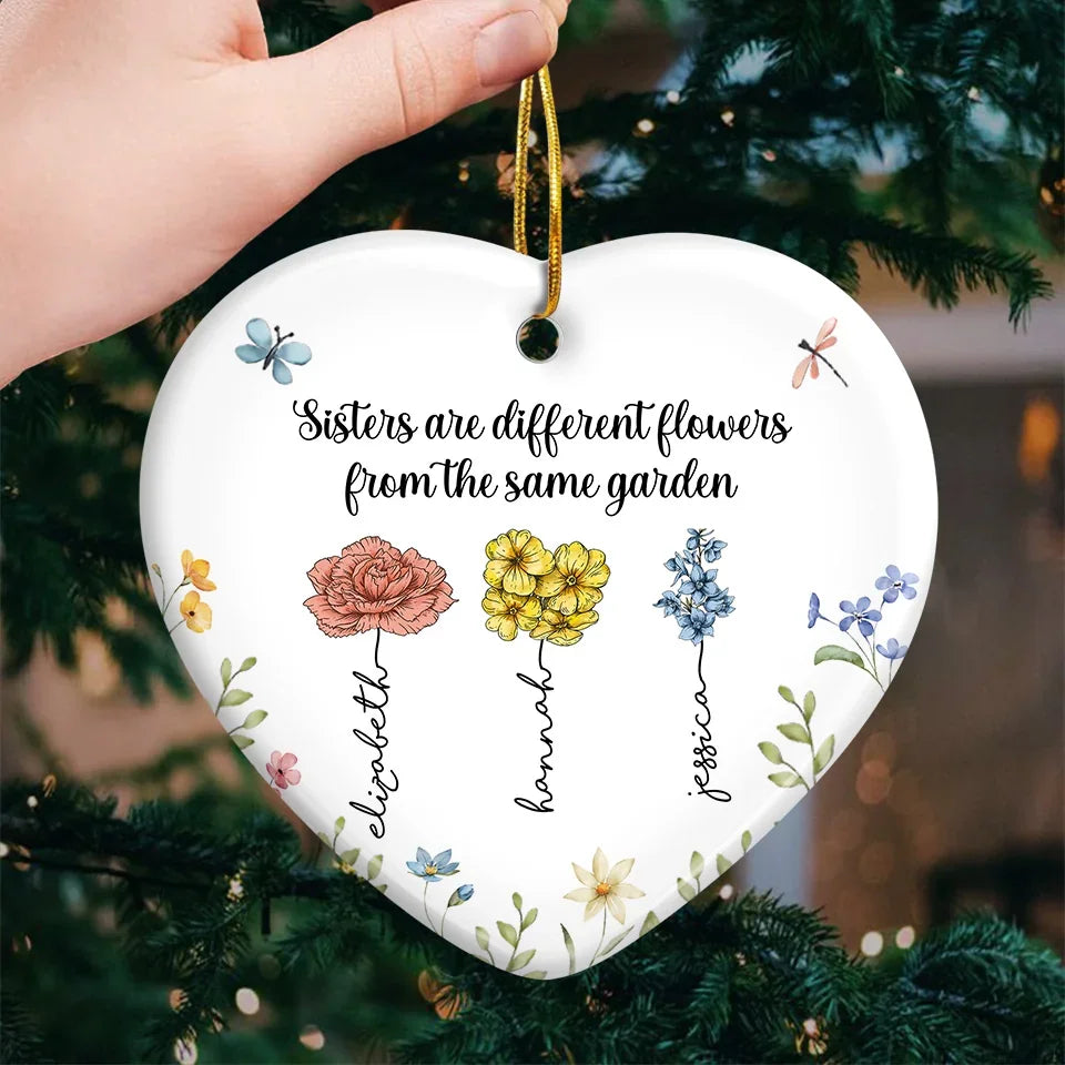 If Sisters Were Flowers, I'd Pick You - Bestie Personalized Custom Ornament - Ceramic Heart Shaped - Christmas Gift For Best Friends, BFF, Sisters