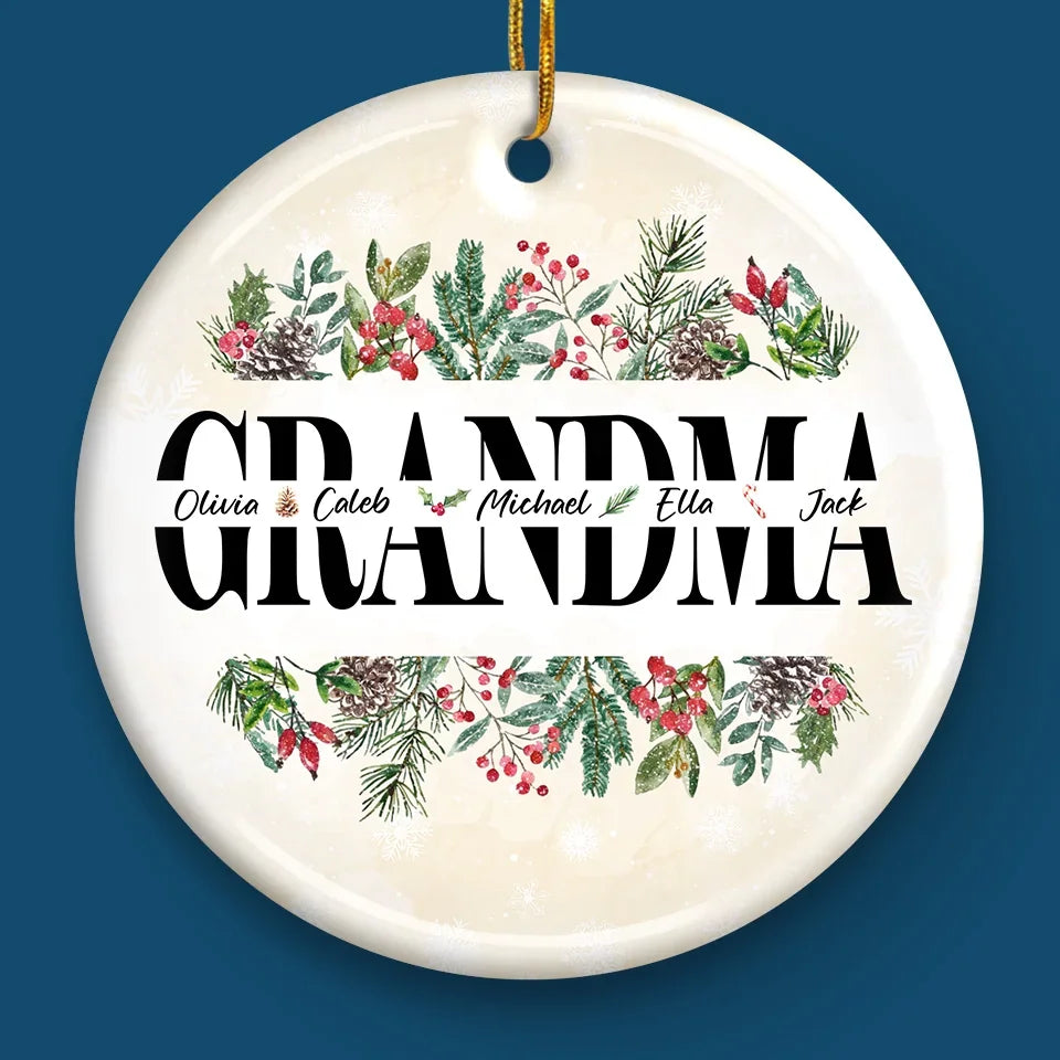 The Warmth Of Grandma's Love Makes Christmas Truly Special - Family Personalized Custom Ornament - Ceramic Round Shaped - Christmas Gift For Mom, Grandma