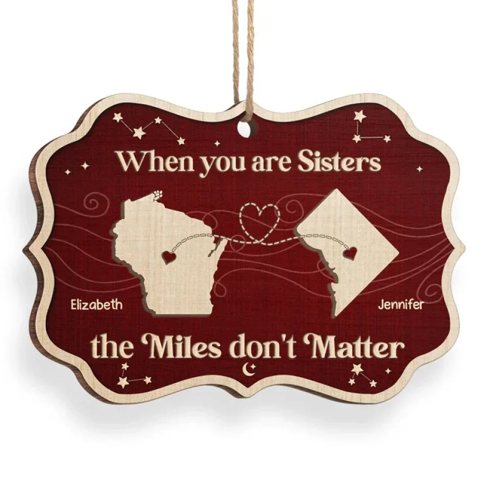 Distance May Separate Us Physically, But Our Love Keeps Us Connected - Family Personalized Custom Ornament - Wood Benelux Shaped - Christmas Gift For Family Members