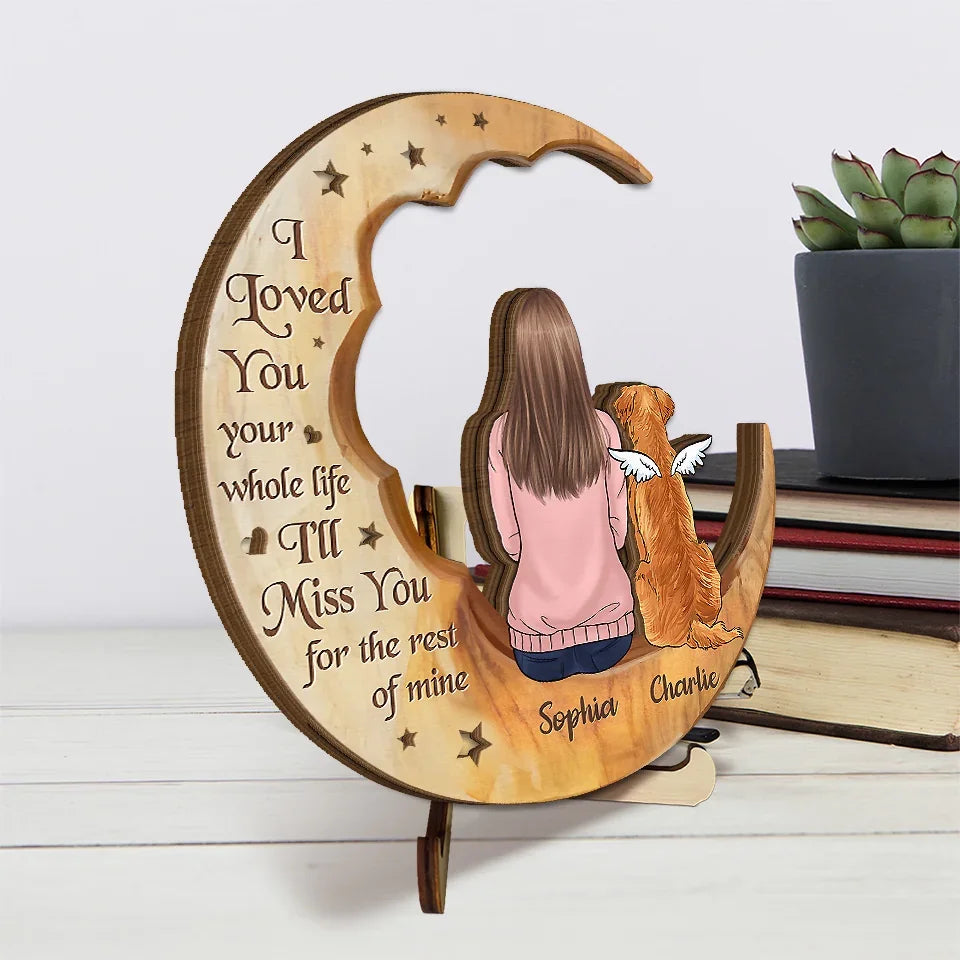 I'll Miss You For The Rest Of Mine - Memorial Personalized Custom 2-Layered Wooden Plaque With Stand - Sympathy Gift, Christmas Gift For Pet Owners, Pet Lovers