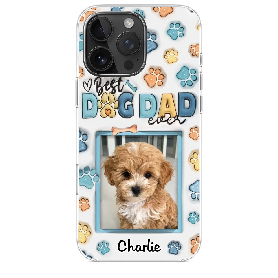 Best Dog Mom Ever - Dog & Cat Personalized Custom 3D Inflated Effect Printed Clear Phone Case - Mother's Day, Gift For Pet Owners, Pet Lovers