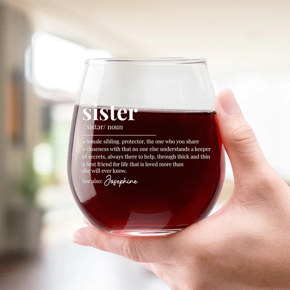 Happiness Is Your Sister Being Your Best Friend - Bestie Personalized Custom Wine Glass - Gift For Best Friends, BFF, Sisters
