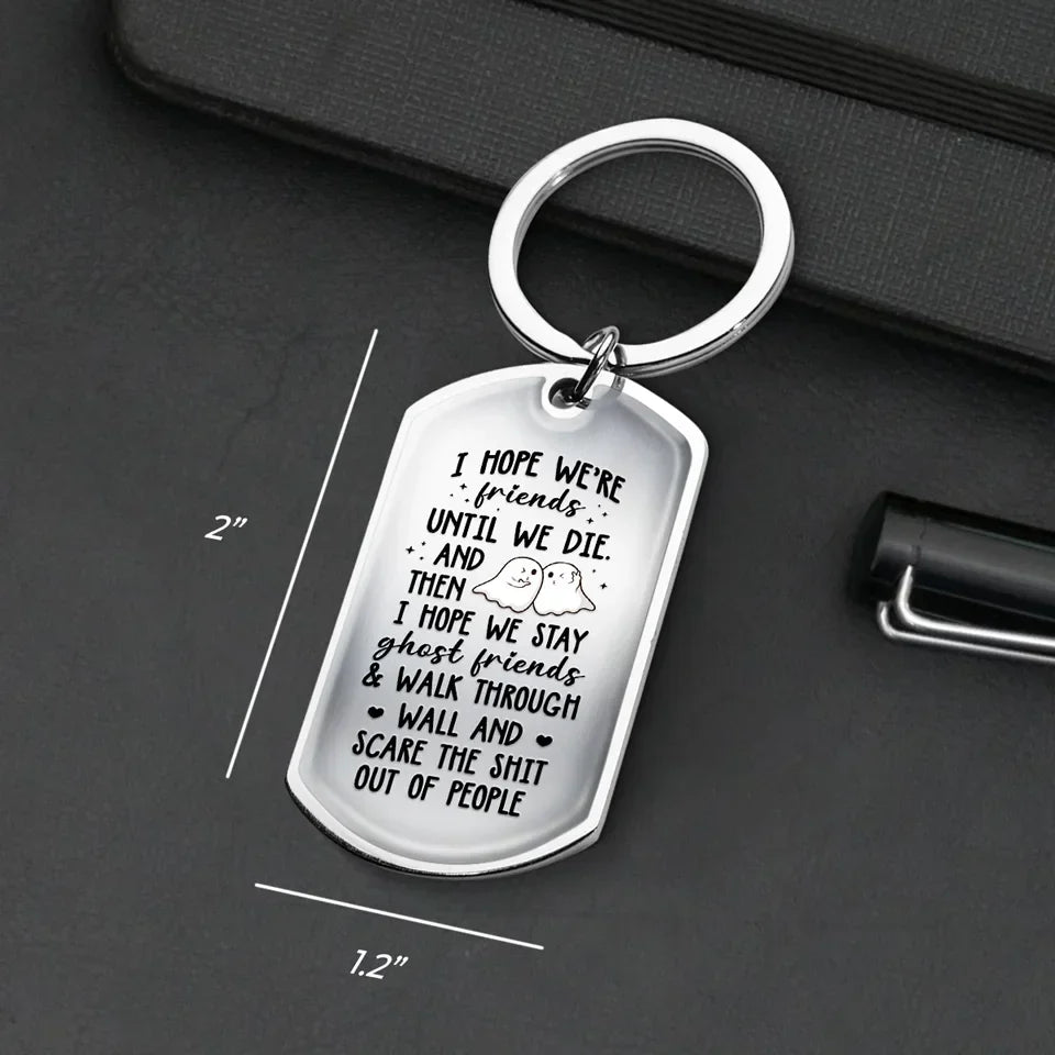 May Our Friendship Last A Lifetime And Beyond - Bestie Personalized Custom Keychain - Gift For Best Friends, BFF, Sisters