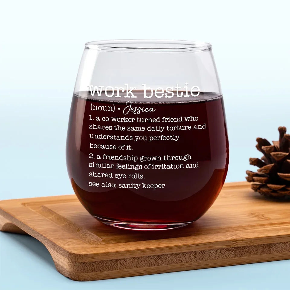 One Of The Best Parts Of Going To Work Is Seeing The Friends You Made - Coworker Personalized Custom Wine Glass - Gift For Coworkers, Work Friends, Colleagues