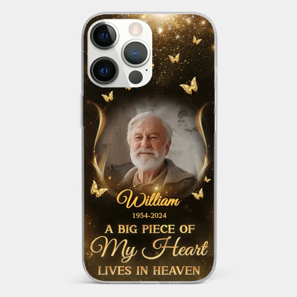 Custom Photo A Big Piece Of My Heart - Memorial Personalized Custom Clear Phone Case - Sympathy Gift For Family Members