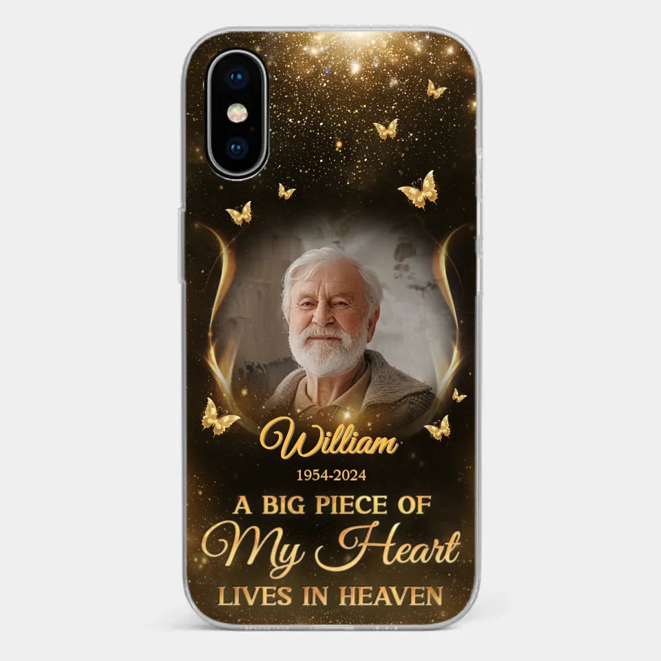 Custom Photo A Big Piece Of My Heart - Memorial Personalized Custom Clear Phone Case - Sympathy Gift For Family Members