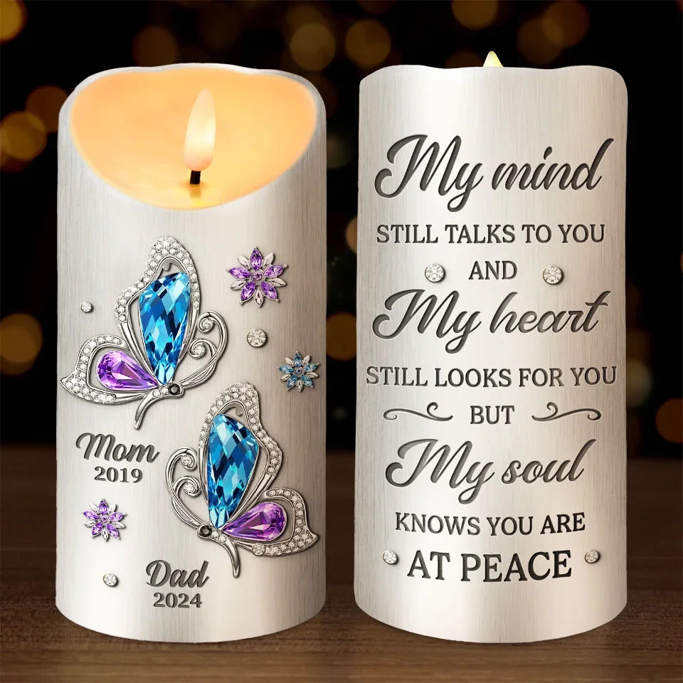 I Still Think Of You, My Heart Still Looks For You But My Soul Knows You're At Peace - Memorial Personalized Custom LED Candle - Sympathy Gift, Christmas Gift For Family Members