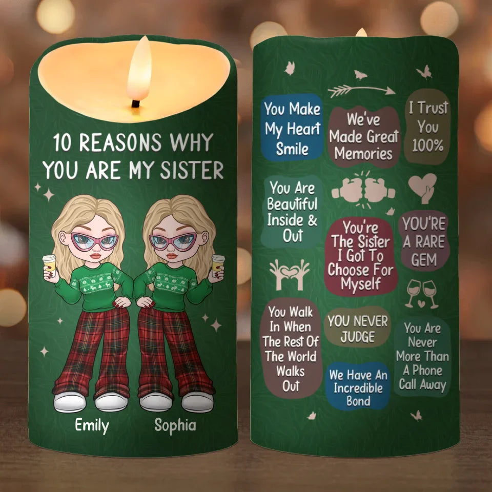 10 Reasons Why You Are My Sister - Bestie Personalized Custom LED Candle - Christmas Gift For Best Friends, BFF, Sisters