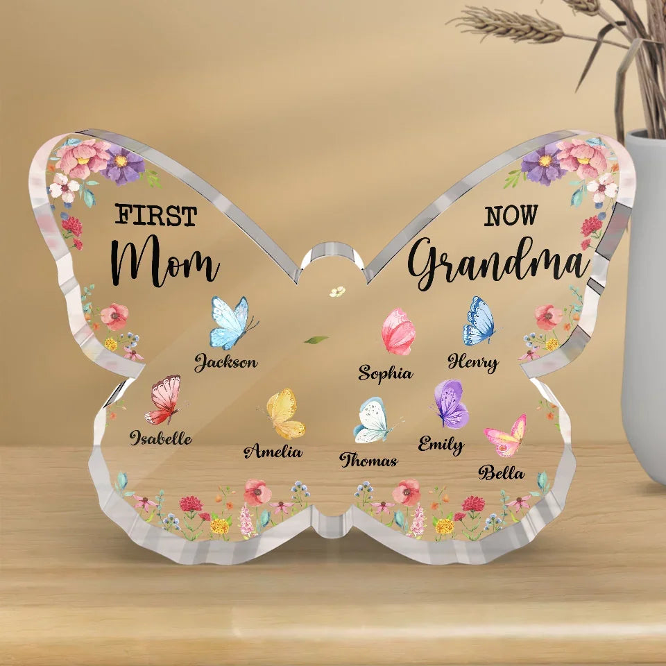 A Legacy Passed From Mom To Grandma - Family Personalized Custom Butterfly Shaped Acrylic Plaque - Gift For Mom, Grandma