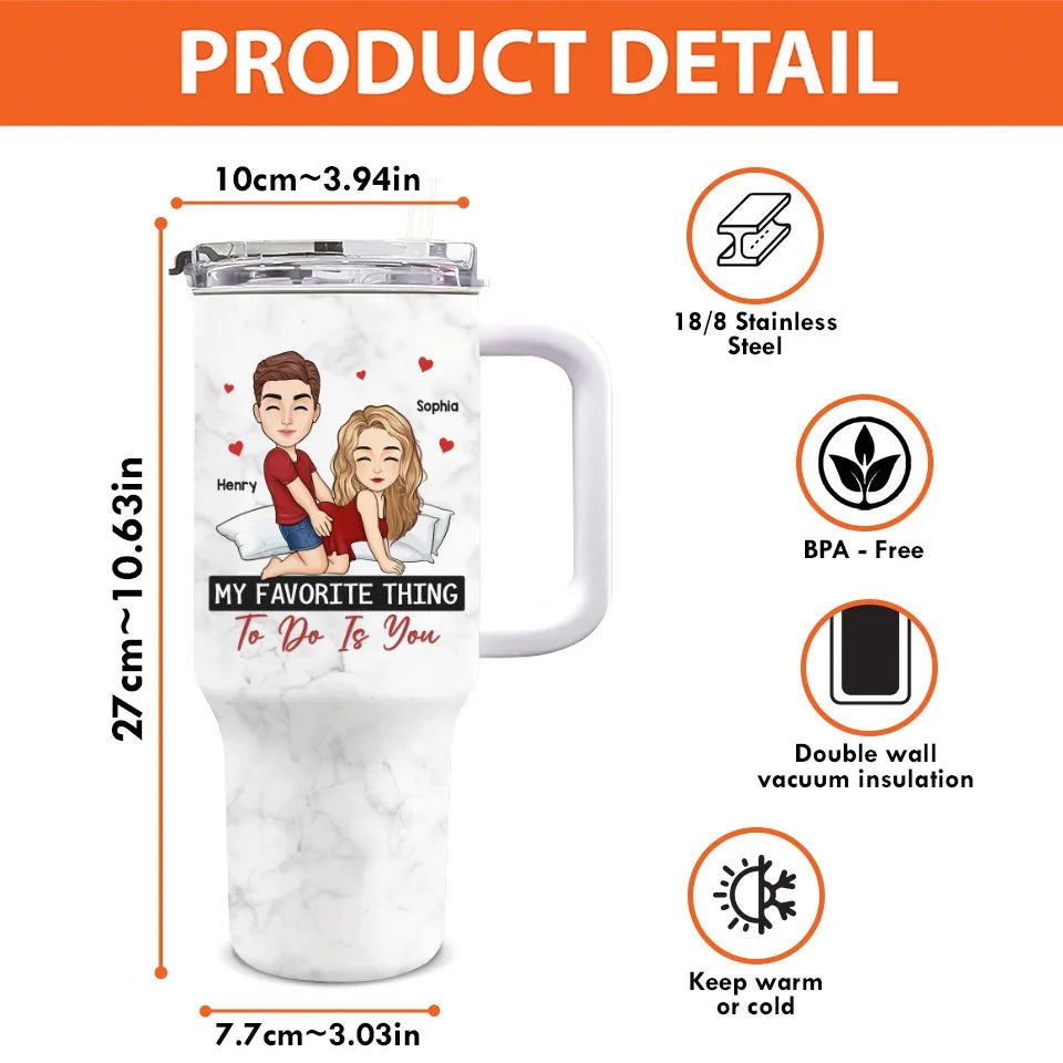 Pick Me, Choose Me, Love Me - Couple Personalized Custom 40 Oz Stainless Steel Tumbler With Handle - Gift For Husband Wife, Anniversary