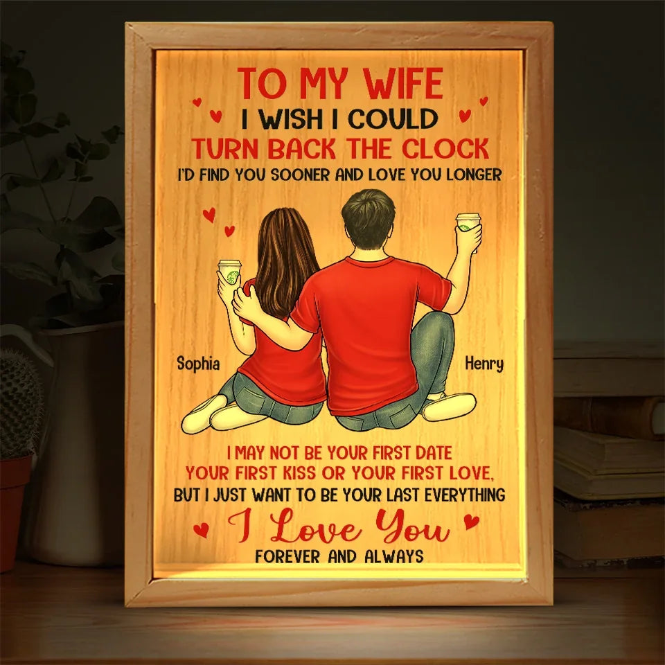 I'd Find You Sooner And Love You Longer - Couple Personalized Custom Frame Light Box - Gift For Husband Wife, Anniversary