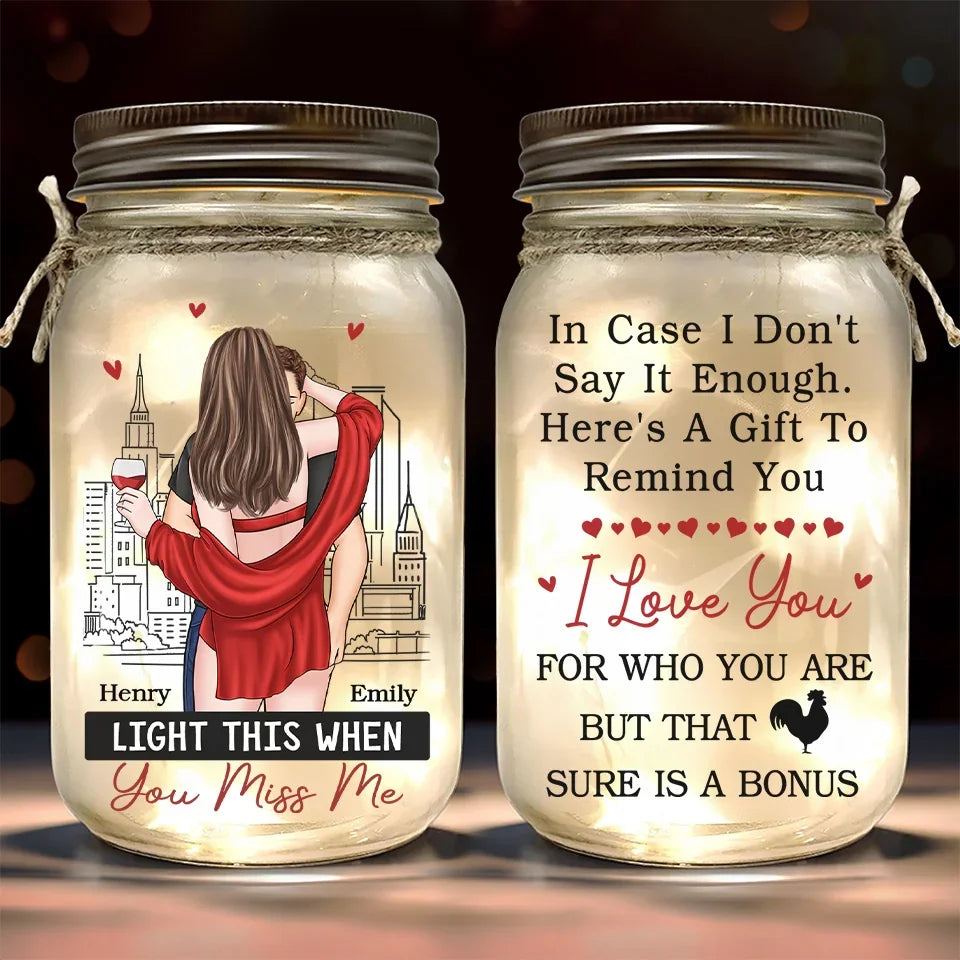 I Love You For Who You Are - Couple Personalized Custom Mason Jar Light - Gift For Couple, Husband Wife, Anniversary