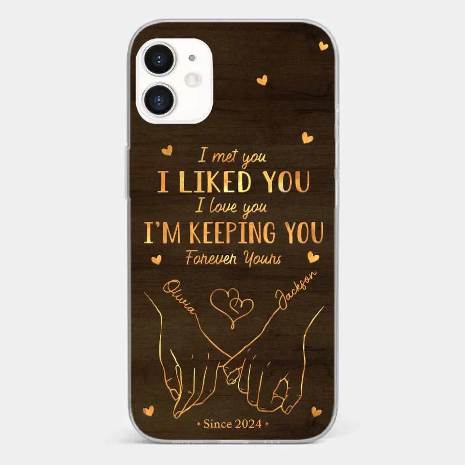 Loved You Then, Love You Still - Couple Personalized Custom Clear Phone Case - Gift For Husband Wife, Anniversary