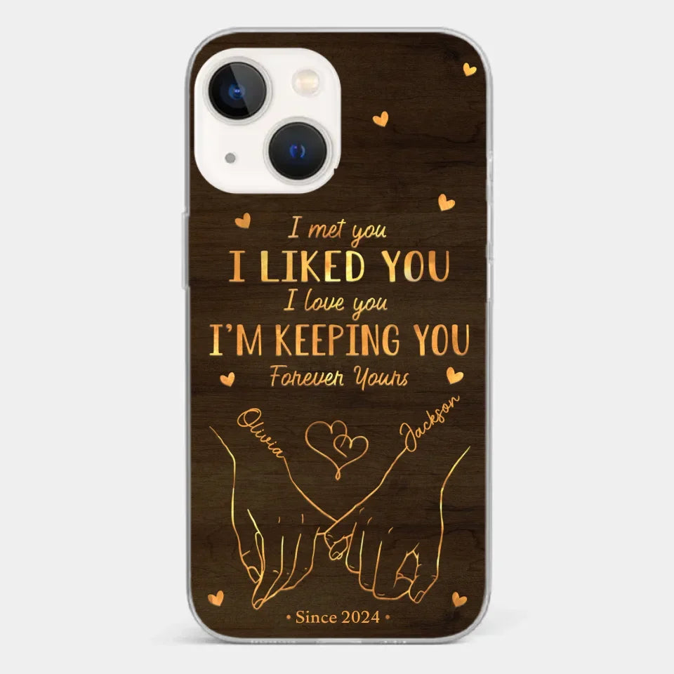 Loved You Then, Love You Still - Couple Personalized Custom Clear Phone Case - Gift For Husband Wife, Anniversary