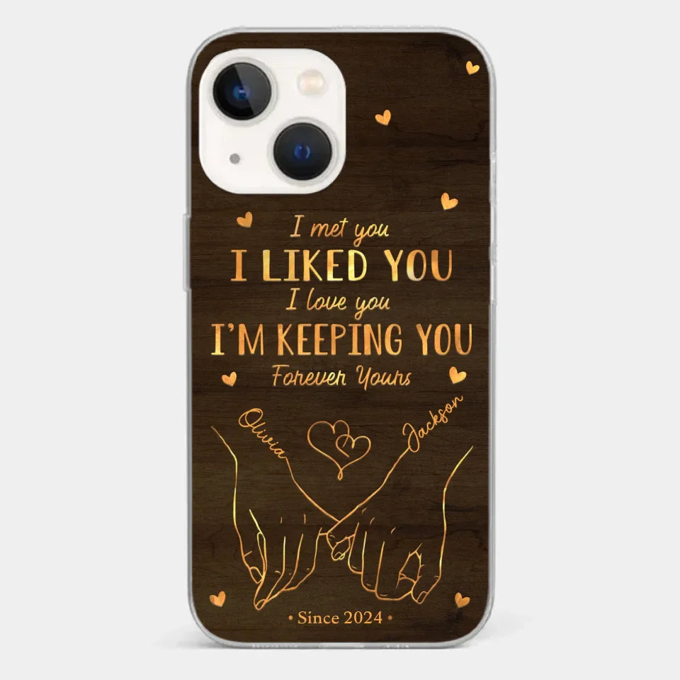 Loved You Then, Love You Still - Couple Personalized Custom Clear Phone Case - Gift For Husband Wife, Anniversary