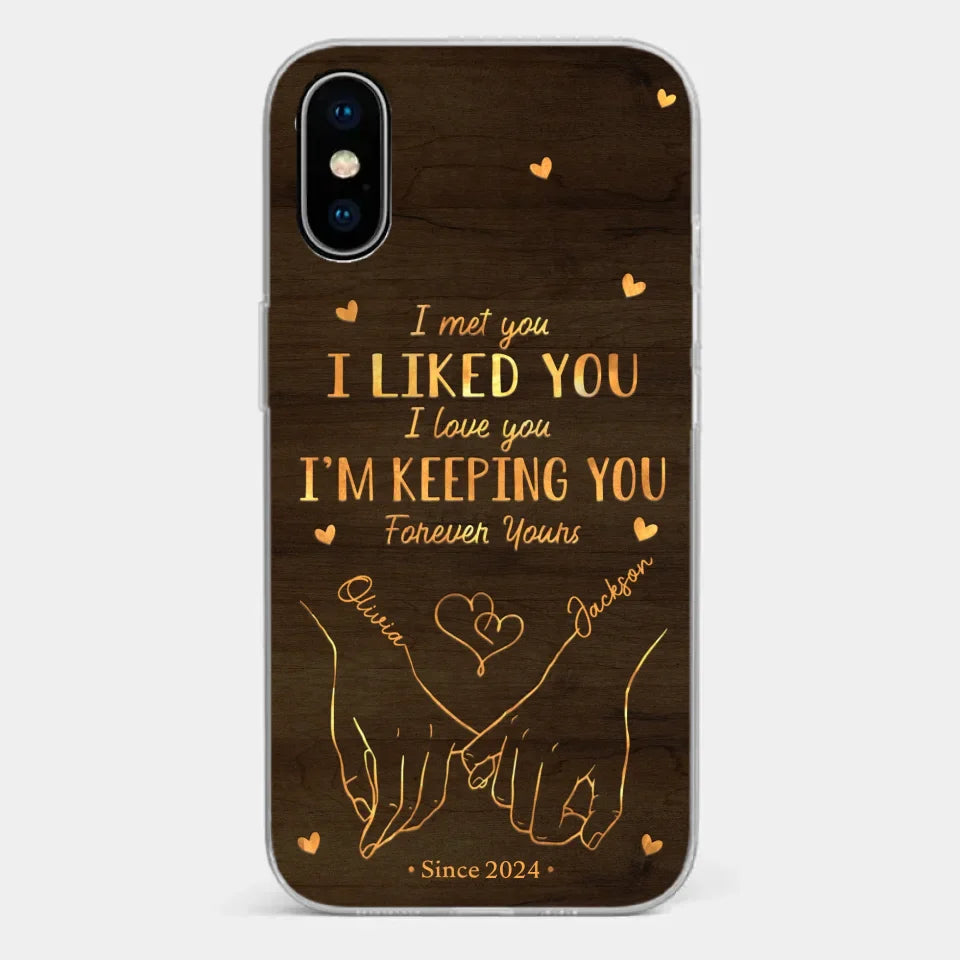 Loved You Then, Love You Still - Couple Personalized Custom Clear Phone Case - Gift For Husband Wife, Anniversary