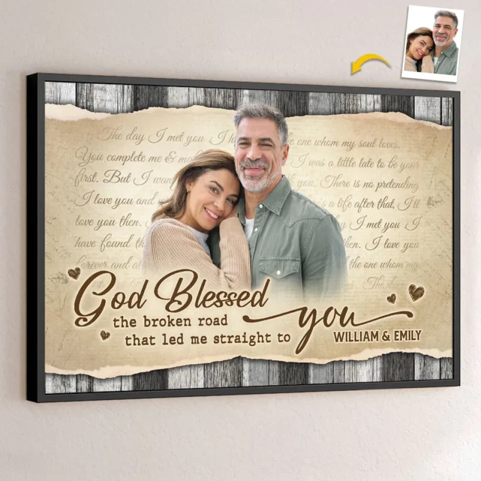 Custom Photo God Blessed The Broken Road That Led Me Straight To You - Couple Personalized Custom Horizontal Poster - Gift For Husband Wife, Anniversary