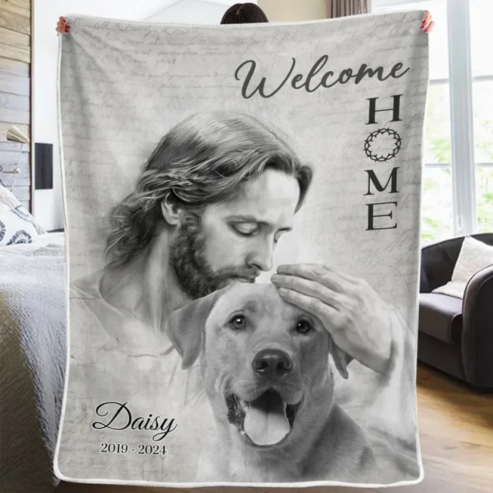 Custom Photo Welcome Home - Memorial Personalized Custom Blanket - Sympathy Gift For Pet Owners, Pet Lovers