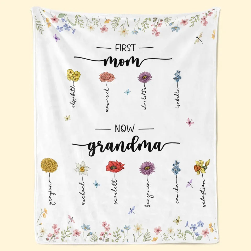 First Mom Now Grandma - Family Personalized Custom Blanket - Gift For Mom, Grandma