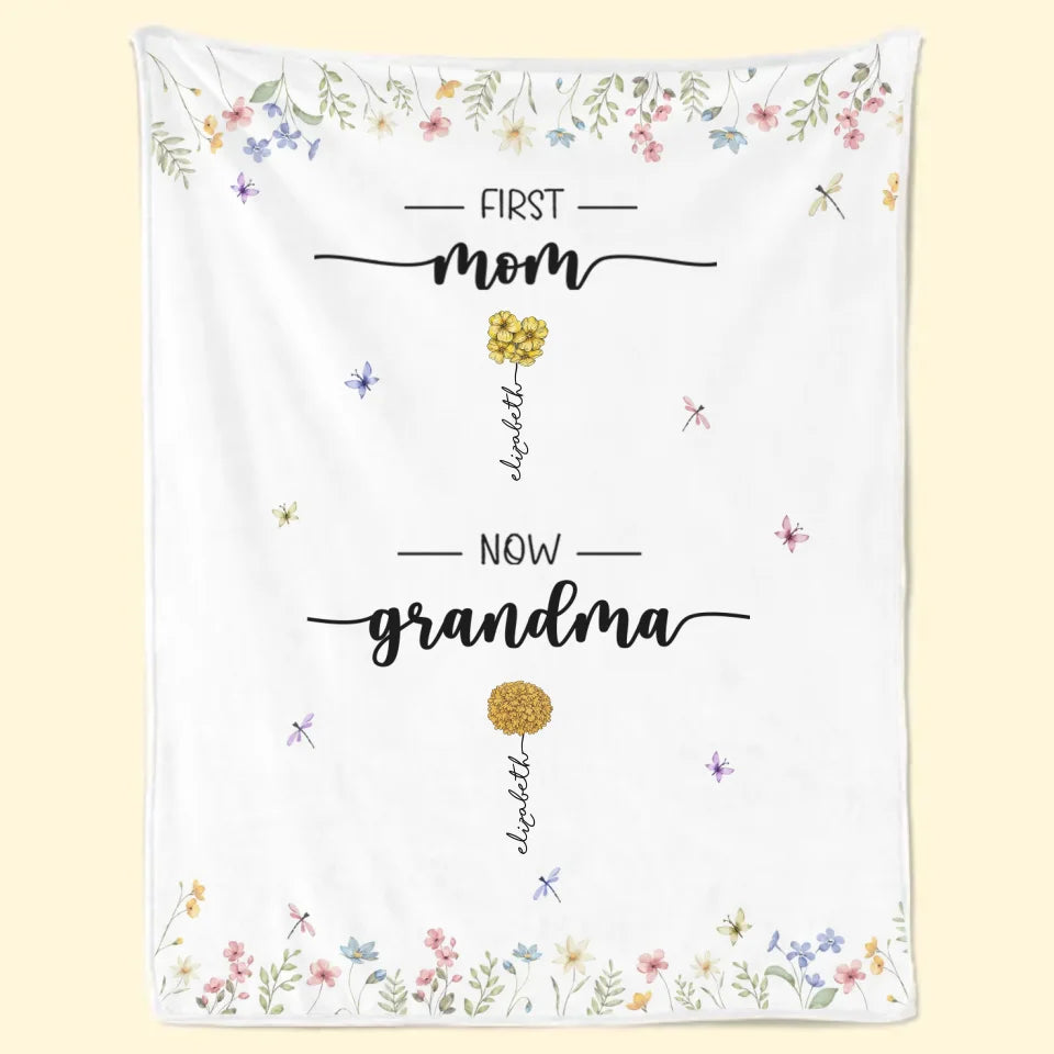 First Mom Now Grandma - Family Personalized Custom Blanket - Gift For Mom, Grandma