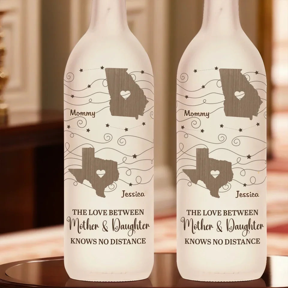 The Love Between A Mother And Daughter Knows No Distance - Family Personalized Custom Bottle Lamp - Gift For Mom, Daughter