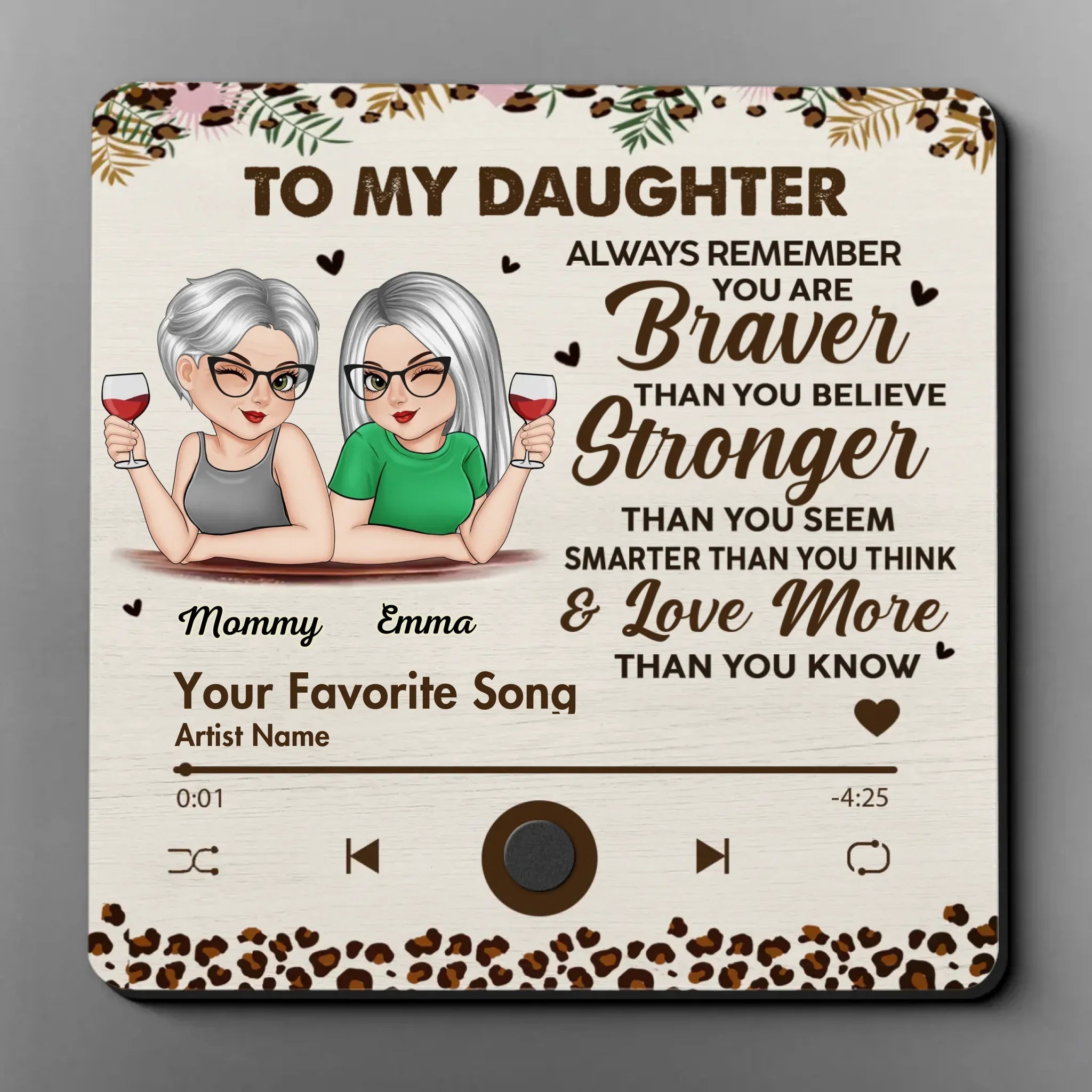 You Are Braver Than You Believe - Family Personalized Custom Music Fridge Magnet That Can Play Songs - Mother's Day Gift For Mom, Daughter