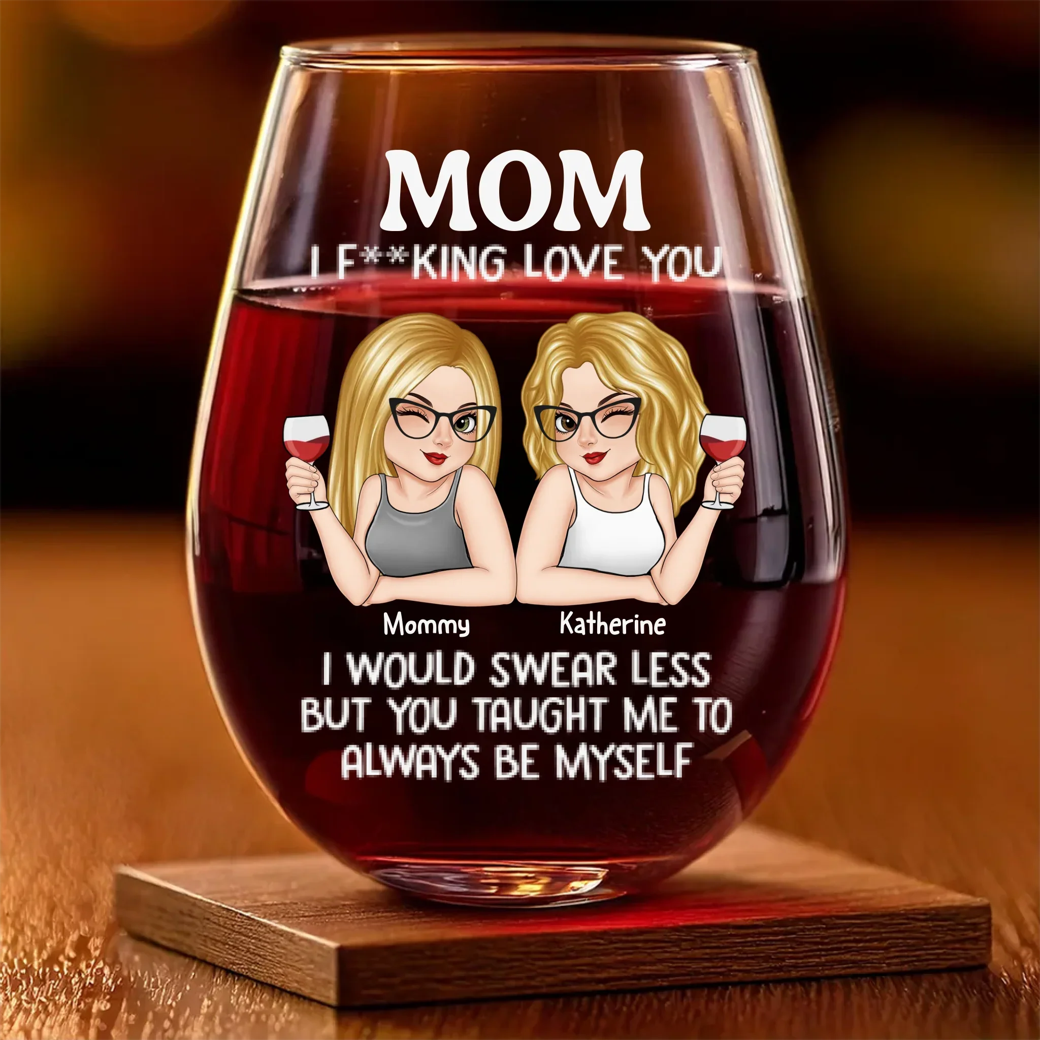 No One Gets Me Like You, Mom - Family Personalized Custom Wine Glass - Mother's Day, Gift For Mom, Daughter