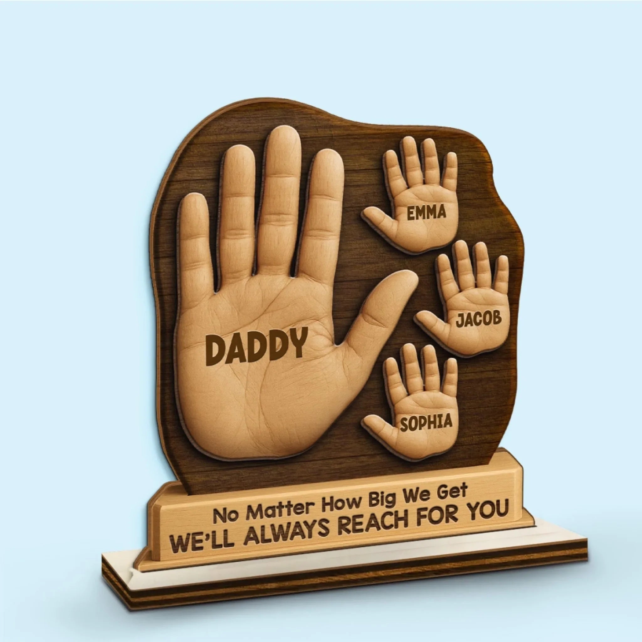 No Matter The Size, We’re Always Yours - Family Personalized Custom 2-Layered Wooden Plaque With Stand - Father's Day, Gift For Dad, Grandpa
