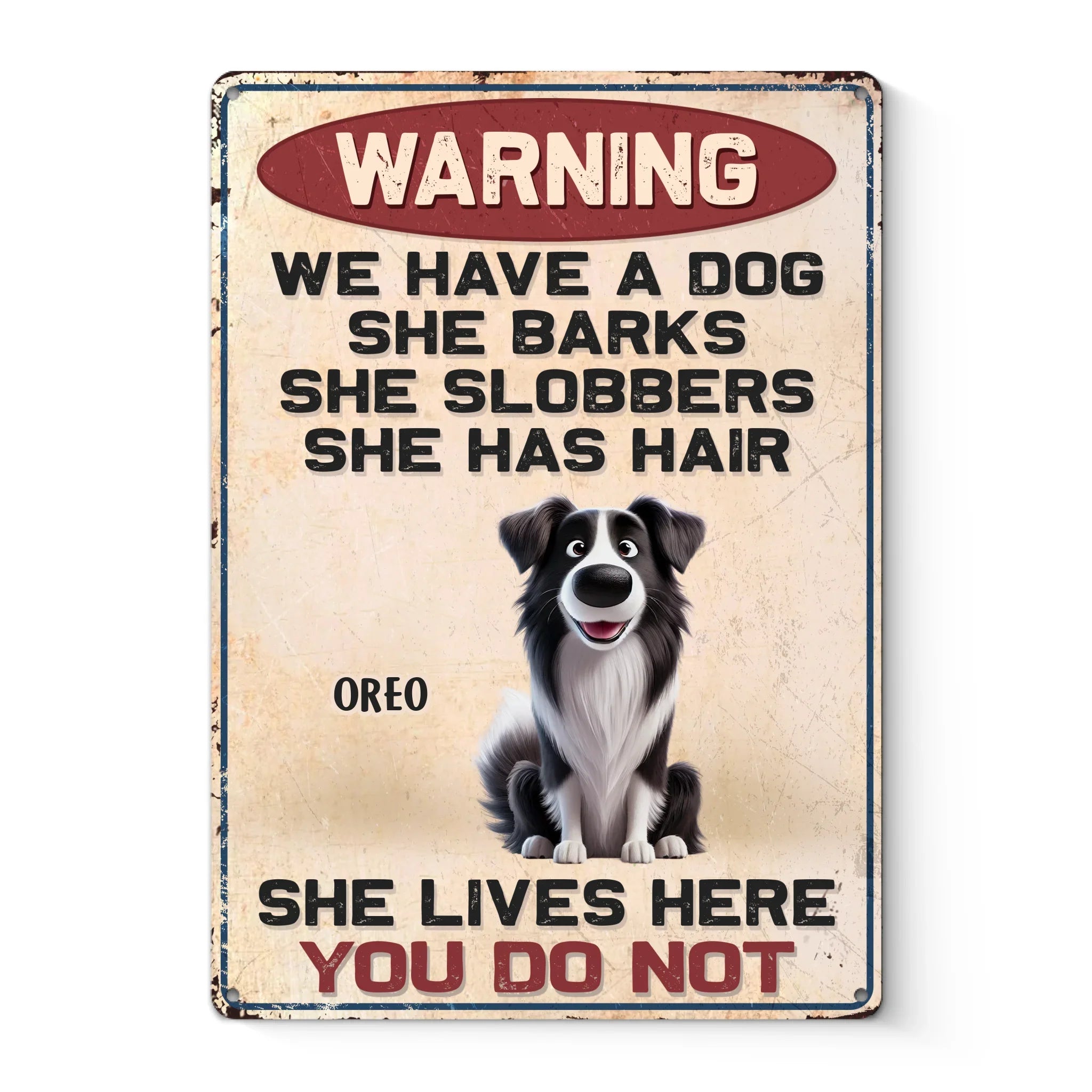 Custom Home Decor Metal Sign - Personalized  Birthday Gifts For Dog Lovers, Dog Dad And Mom - They Live Here, You Do Not