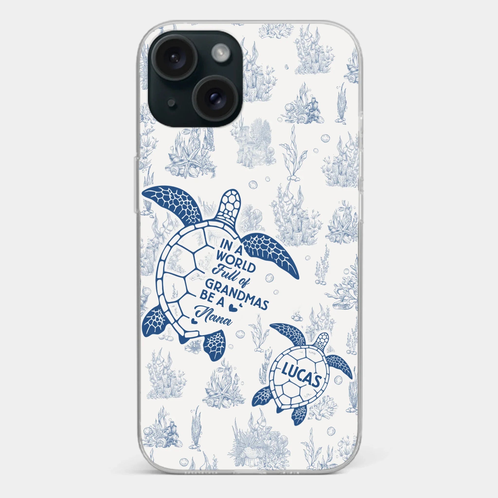 Custom Clear Phone Case - Personalized Birthday Gifts For Mom, Grandma - Stand Out, Be The Nana