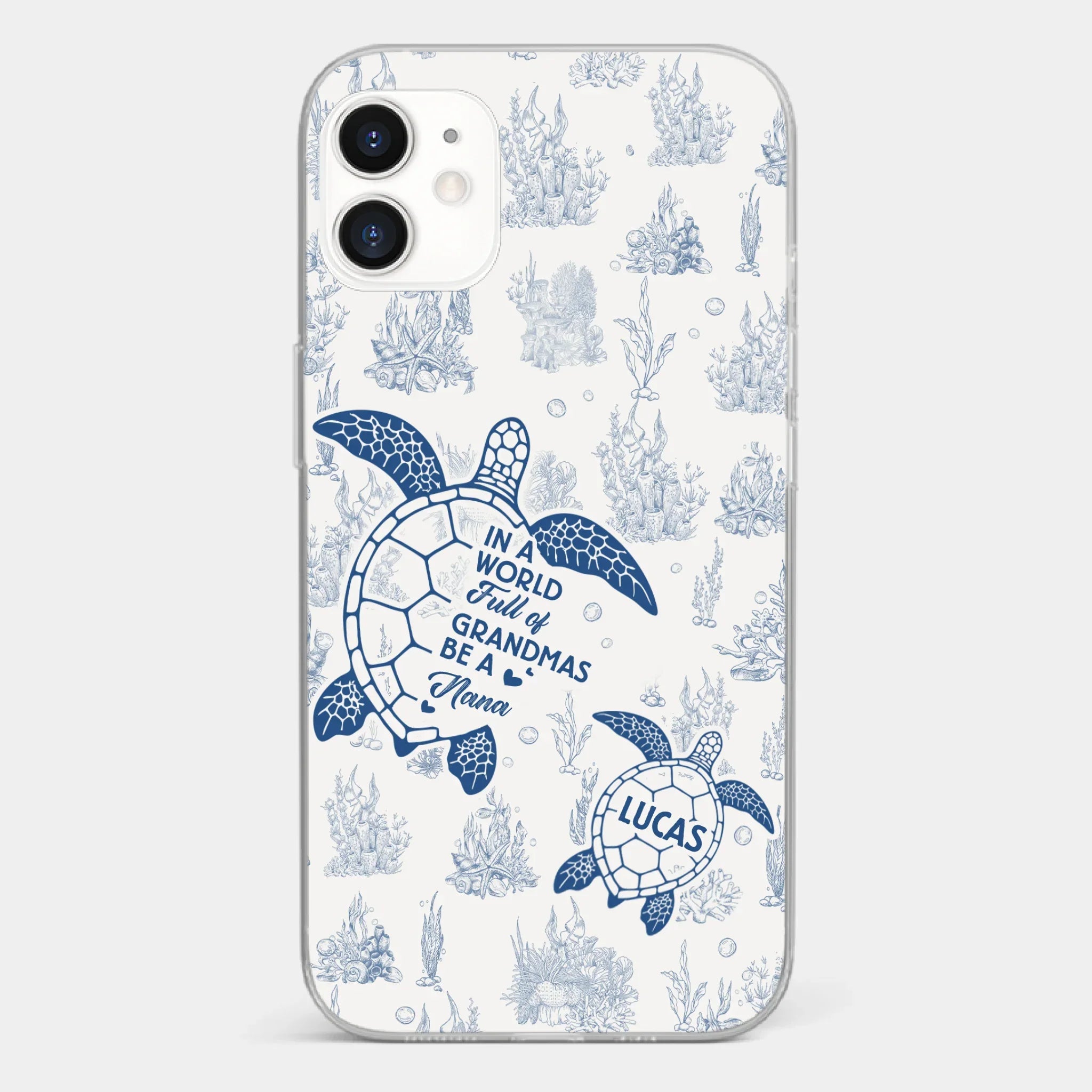 Custom Clear Phone Case - Personalized Birthday Gifts For Mom, Grandma - Stand Out, Be The Nana