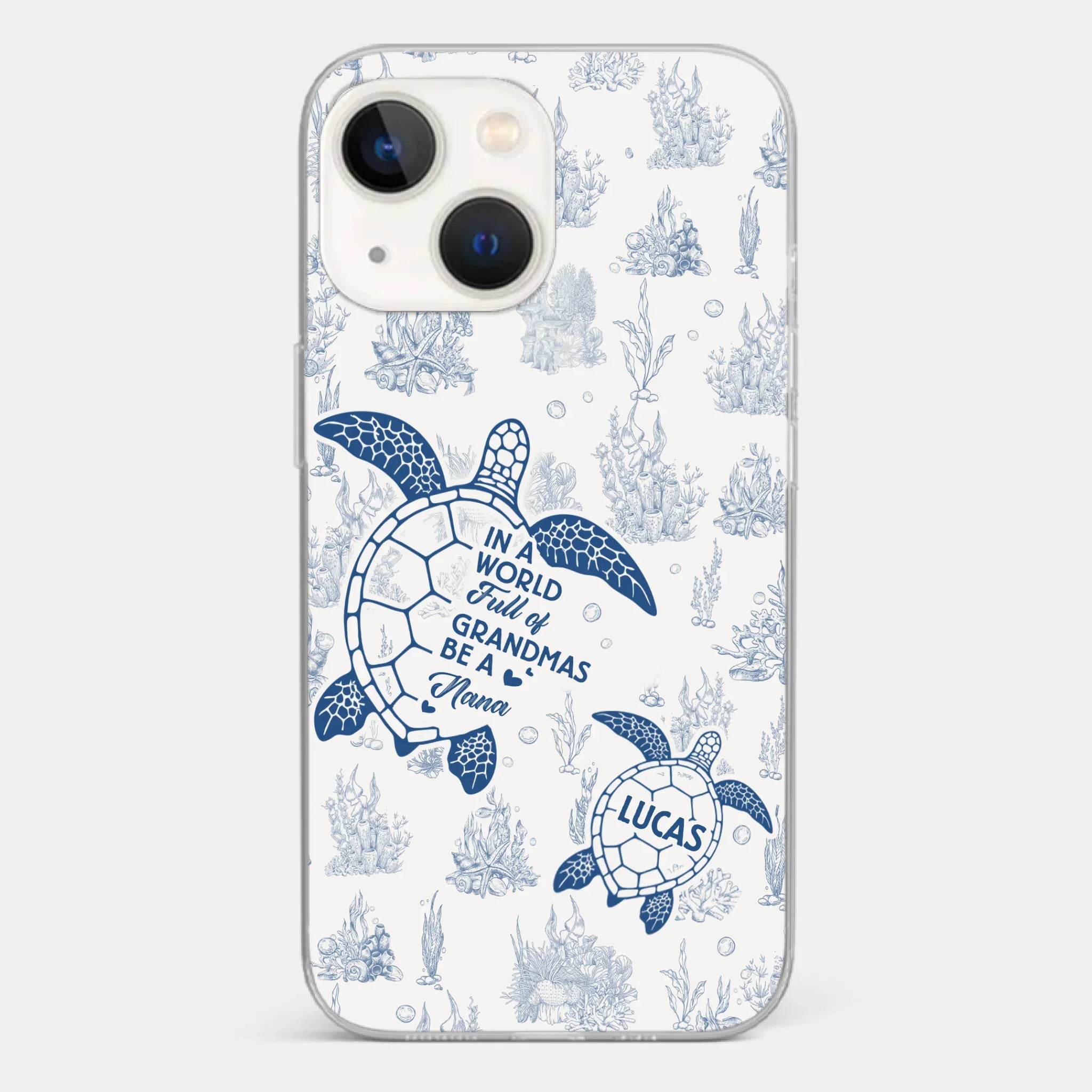 Custom Clear Phone Case - Personalized Birthday Gifts For Mom, Grandma - Stand Out, Be The Nana