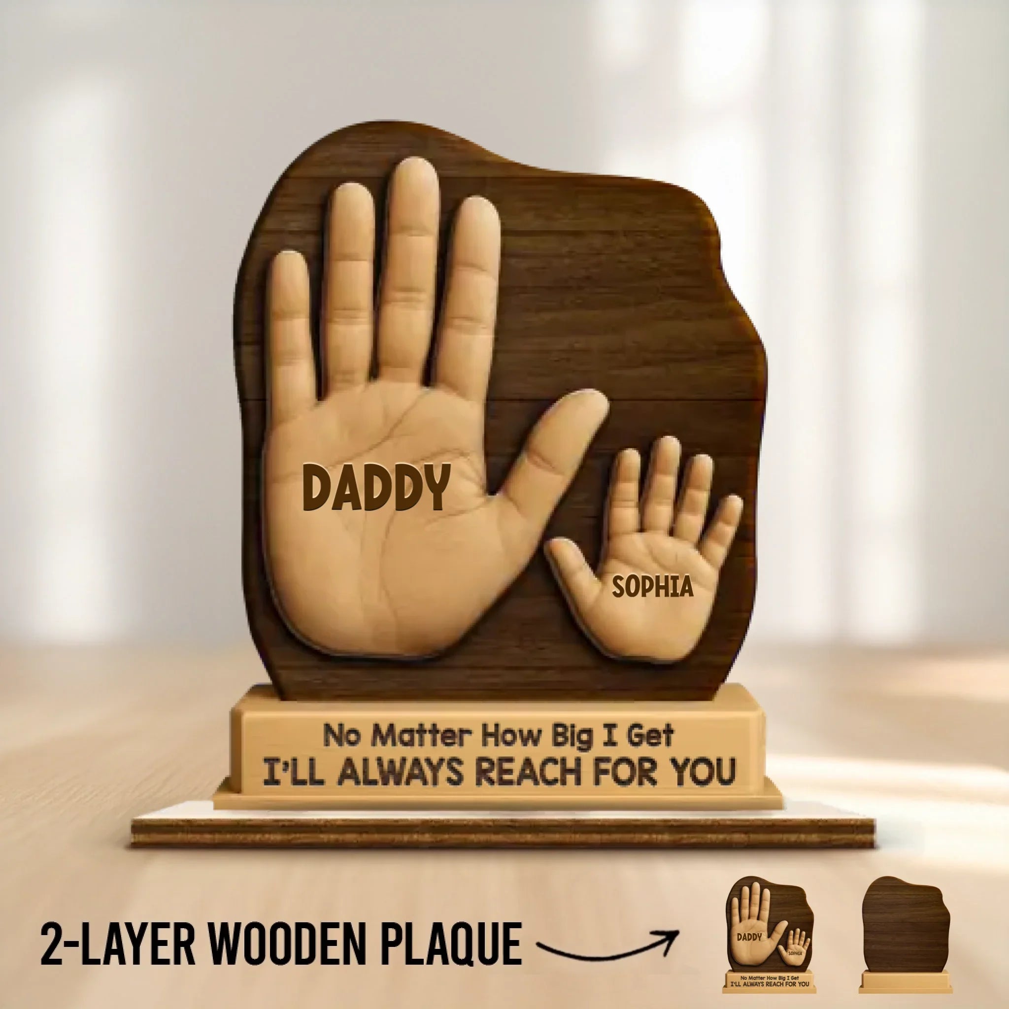 No Matter The Size, We’re Always Yours - Family Personalized Custom 2-Layered Wooden Plaque With Stand - Father's Day, Gift For Dad, Grandpa