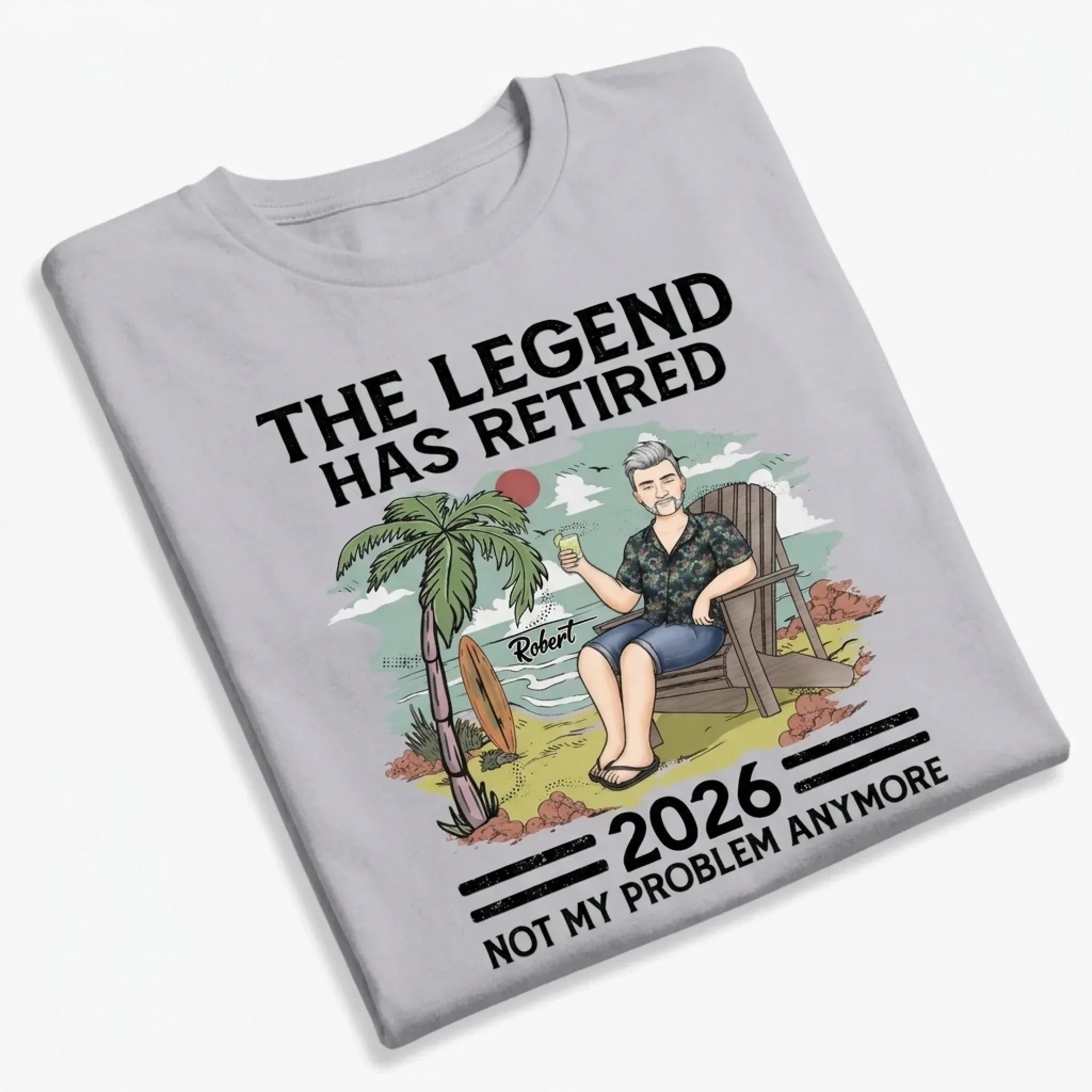 Custom Unisex T-shirt, Hoodie - Personalized Retirement Gifts For Women, Men - The Legend Has Retired, Not My Problem Anymore