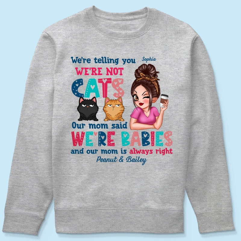 Telling You Not A Cat Sassy Woman & Funny Cat Personalized Shirt